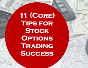 Top 11 Stock Options Tips, Options Vs Stocks