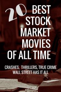 Top 20 Best Stock Market Movies & Finance Movies Top 20 Best Stock Market Movies & Finance Movies