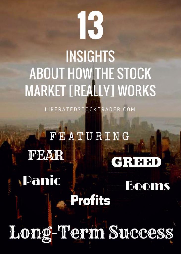 How the Stock Market Works | ยฉ LiberatedStockTrader.com How the Stock Market Works
