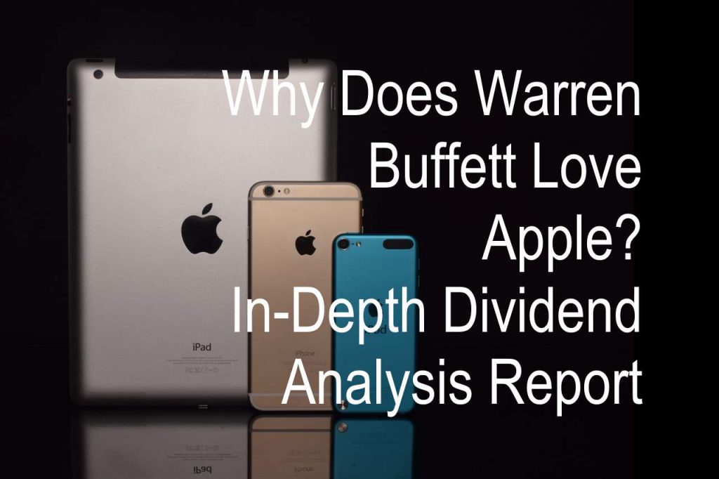 Why Warren Buffett Loves Apple? Dividend Yield & Payouts