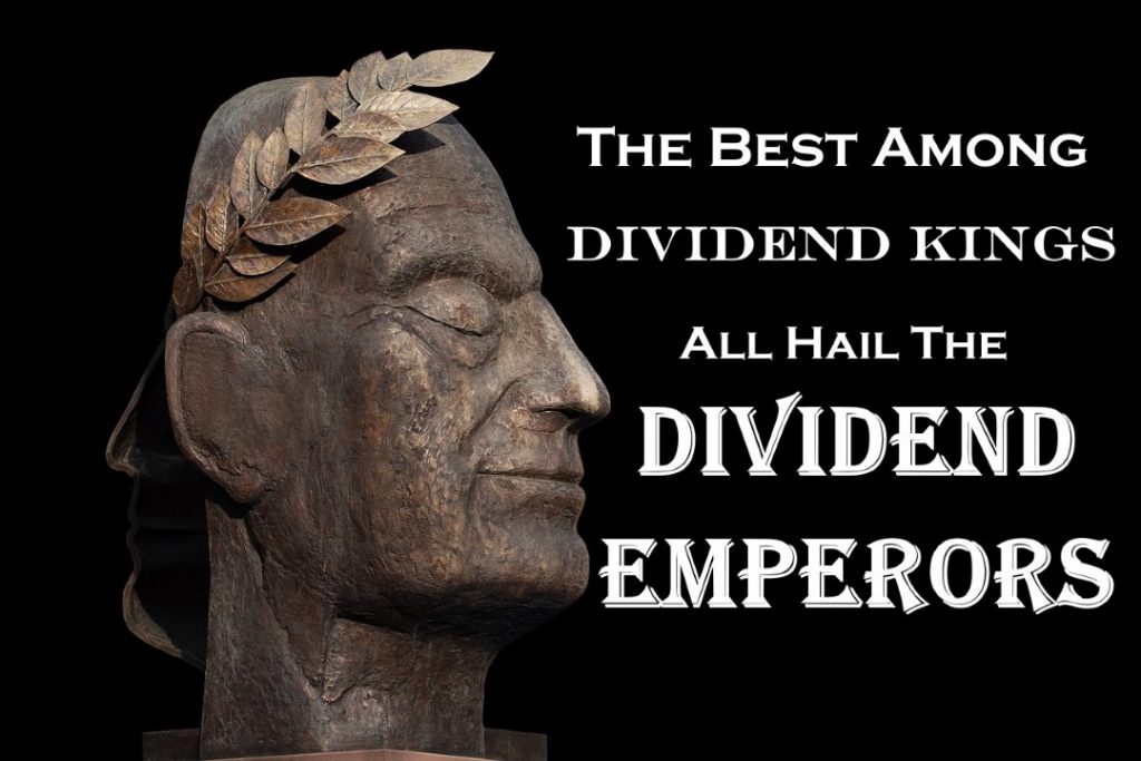 The King of Kings Welcome the Dividend Emperors