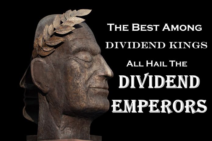 dividend-kings-emperors The King of Kings Welcome the Dividend Emperors