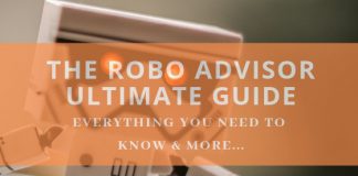 The Ultimate Robo-Advisor Guide