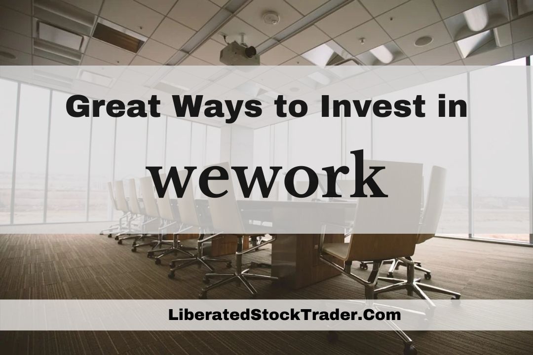 WeWork Stock: 3 Better Ways to Avoid Complete Stock Disaster