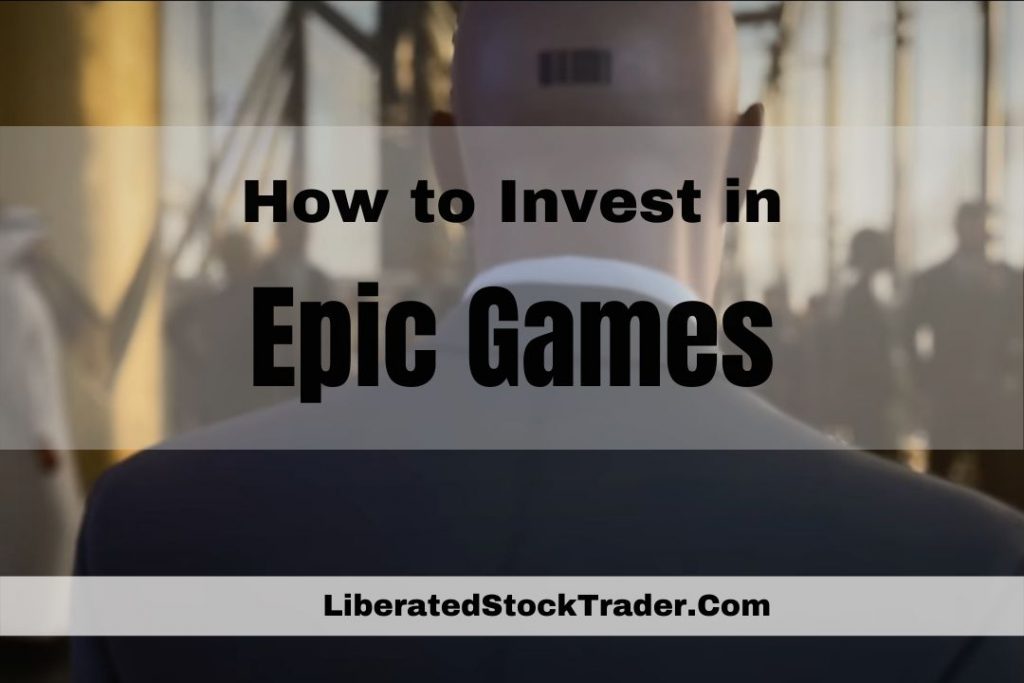 How to Invest in Epic Games in 2023