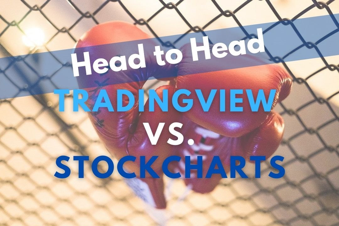 TradingView vs. StockCharts: Head to Head Comparison