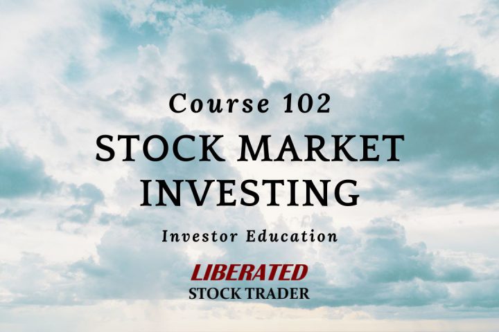 Course 102 - Stock Market Investing