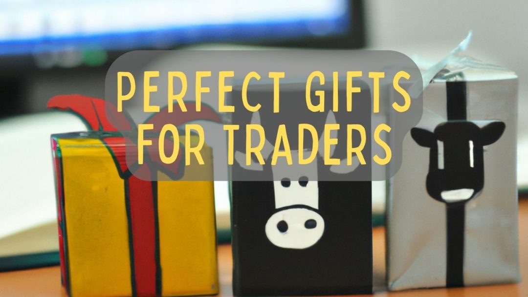 Gifts for Stock Traders | © LiberatedStockTrader.com Gifts for Stock Traders